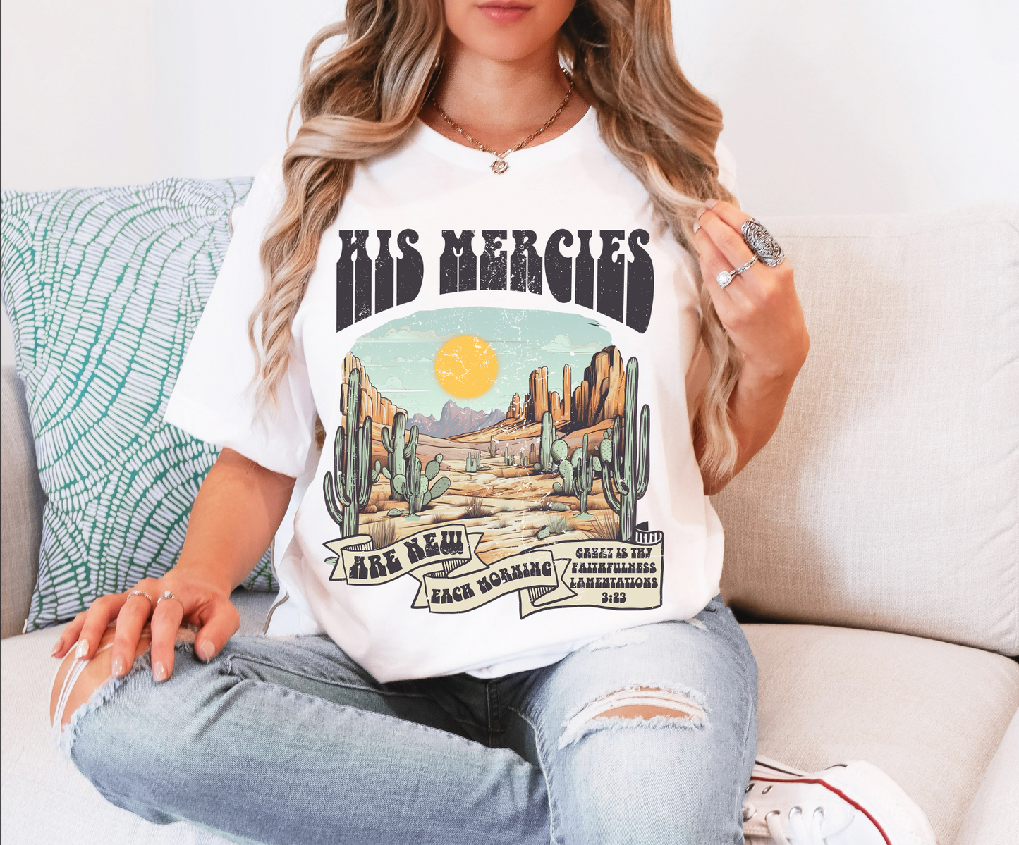 His Mercies Are New- Desert Comfort Color