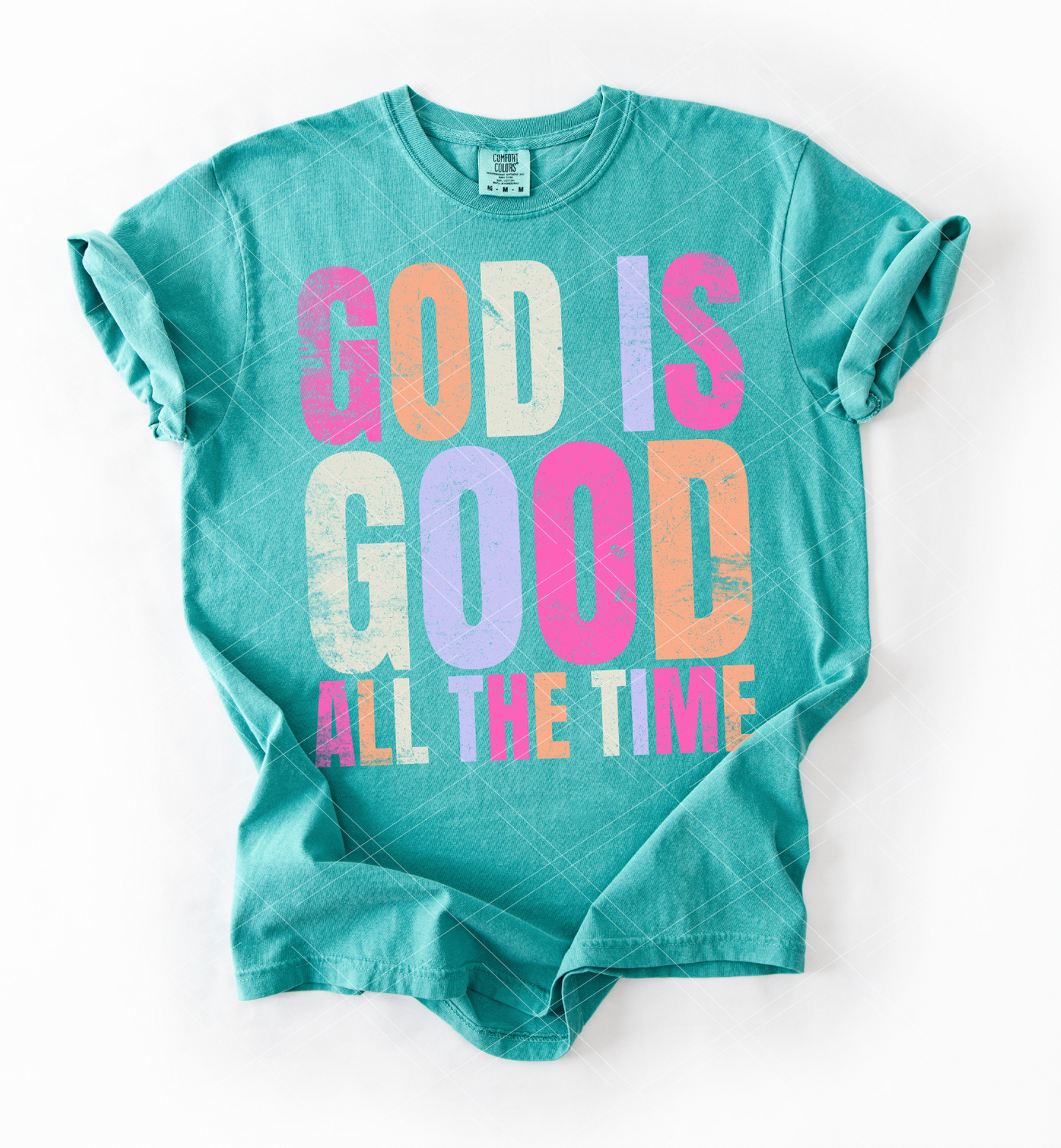 God Is Good All The Time